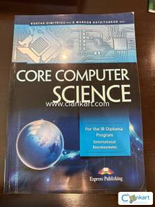 Core Computer Science for the IB Diploma Programme