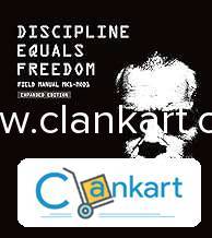 Discipline Equals Freedom: Field Manual