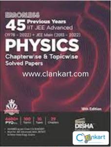 Disha Physics 45 previous year Jee mains/ advance class 12