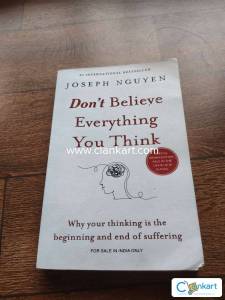 Dont believe everything you think.
