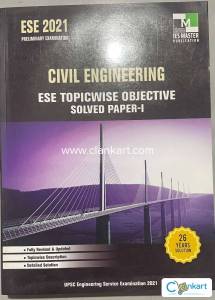 ESE TOPICWISE OBJECTIVE SOLVED PAPERS 1 AND 2 CIVIL ENGINEERING