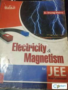 Electricity and magnetism by Anurag Mishra for Jee mains and Advanced