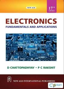 Electronics Fundamentals and Applications By D Chattopadhyay