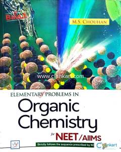 Elementary Problems in Organic Chemistry for NEET/AIIMS by MS Chouhan