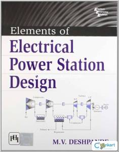 Elements of Electrical Power Station Design Book By M V Deshpande