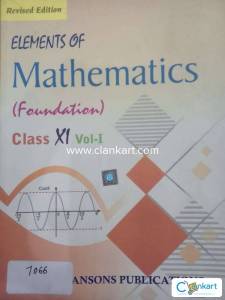Elements of Maths for Class 11 Volume 1