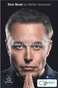 Elon Musk Biography by Walter Issacson