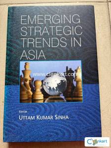 Emerging strategic trends in asia by uttam kumar sinha