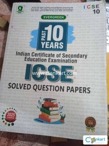 Evergreen for class 10 icse 10 years boards papers solved