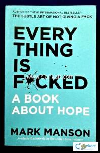 Everything is F*cked : A Book About Hope
