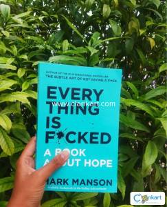 Everything is F*cked . A book about HOPE by Mark Manson