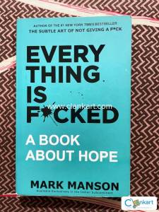 Everything is Fu*ked: A book about Hope