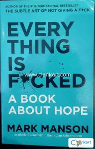 Everything is f*cked: A book about hope