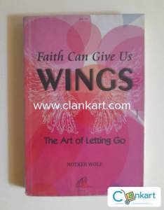 Faith Can Give Us Wings by Notker Wolf