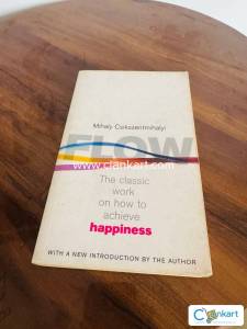 Flow: The classic work on how to achieve Happiness