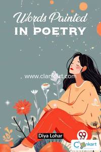 Words painted in poetry by Diya Lohar