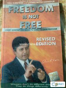 Freedom is not free.( Every generation need to earn its own freedom.)