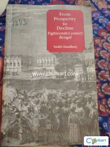 From Prosperity to Decline: Eighteenth Century Bengal Sushil Chaudhury