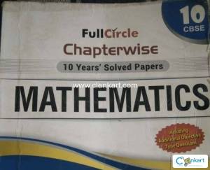 Full Circle Chapterwise 10 Years' Solved Papers MATHEMATICS  CBSE
