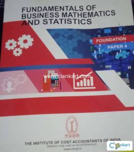 Fundamentals of business mathematics and statistics for CMA foundation