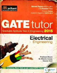 GATE Tutor 2015 Electrical Engineering  Solved Papers 20142011 & 5