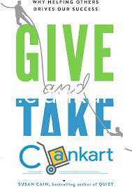GIVE AND TAKE: A REVOLUTIONARY APPROACH TO SUCCESS by Adam Grant
