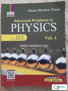 GRB Advanced Problems in Physics for JEE; By Shashi Bhushan Tiwari