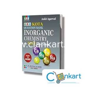 GRB INORGANIC CHEMISTRY FOR NEET (English, Paperback, ANKIT C-0261