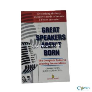 GREAT SPEAKERS AREN'T BORN