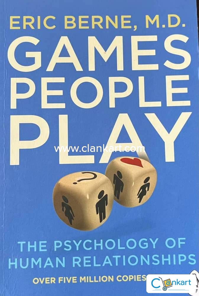 Buy Games People Play The Psychology Of Human Relationships Book In Excellent Condition At Clankart