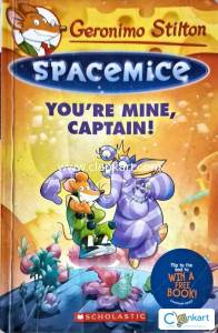 Geronimo Stilton space mice you are my captain