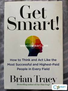 Get Smart: How to Think and Act Like the Most Successful People