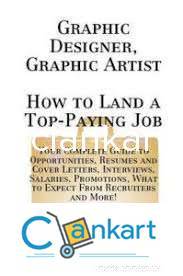 Graphic Designer, Graphic Artist - How to Land a Top-Paying Job C-0892