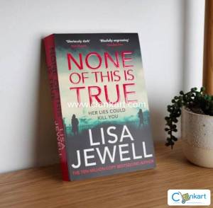 None of This is True by Lisa Jewell