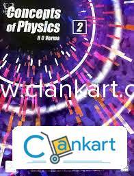 HCV Concepts of Physics - 2 (For JEE Mains + Advanced)