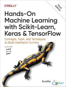 Hands-On Machine Learning with Scikit-Learn, Keras, and TensorFlow: C