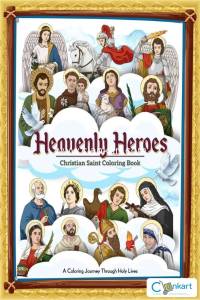 Heavenly Heroes: Christian Saint Coloring Book (New Book)