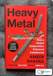 Heavy Metal: How a Global Corporation Poisoned Kodaikanal (Hardcover)