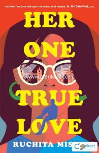 Her One True Love by Ruchita Misra