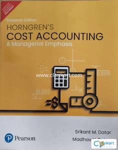 Horngren's Cost Accounting (Datar, Rajan) 16 Edition Pearson
