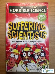 Horrible Science: Suffering Scientists by Nick Arnold