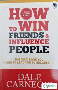 How To Win Friends And Influence People