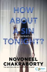 How about a sin tonight? By Novoneel Chakraborty