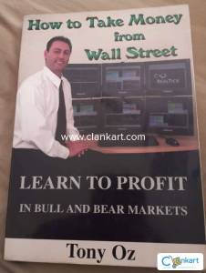How to Take Money from Wall Street: Learn to Profit in Bull and Bear M