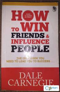 How to Win Friends and Influence People