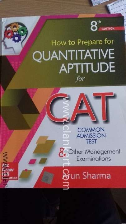 How to prepare for Quantitative Aptitude for CAT by Arun Sharma ed-8th