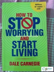 How to stop worrying and start living