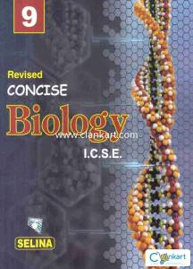 ICSE CONCISE BIOLOGY CLASS IX (9TH)