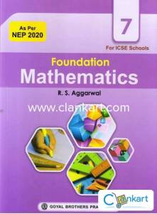 ICSE Foundation Mathematics, Maths book ,RS. Aggarwal Class 7 , 2023 r