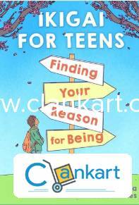 Buy 'Ikigai For Teens: Finding Your Reason For Being' Book In Excellent